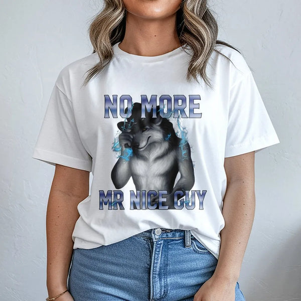 Alpha Wolf Meme T-Shirt | No More Mr Nice Guy Graphic | Soft Breathable Cotton | Funny Unhinged Brainrot Gift